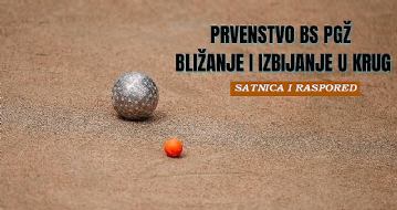 Prvenstvo BS PGŽ: BLIŽANJE I IZBIJANJE U KRUG