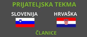 Prijateljski susret ženskih reprezentacija Hrvatske i Slovenije